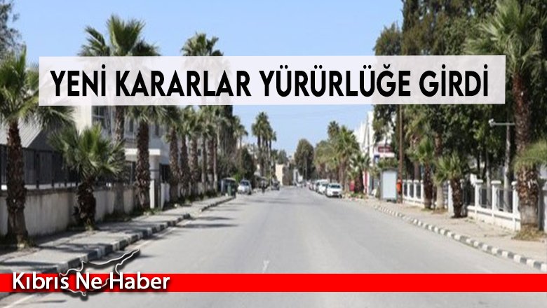 Yeni kararlar yürürlüğe girdi