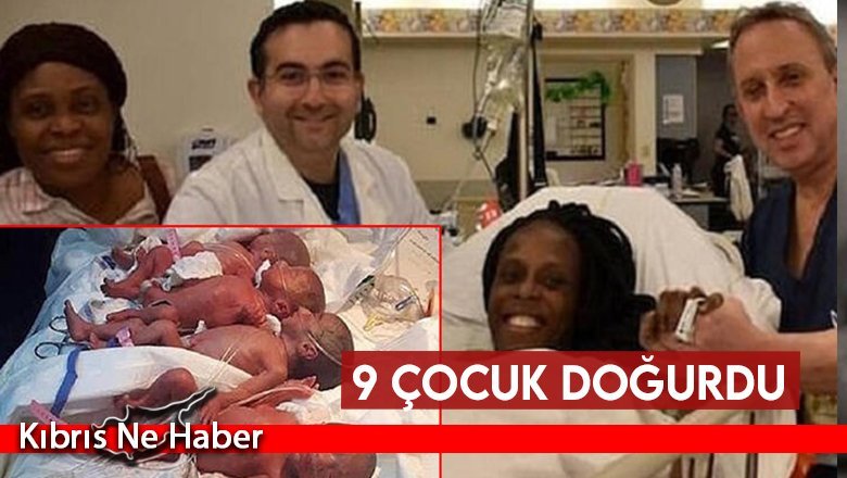 9 çocuk doğurdu...