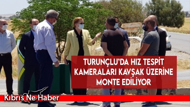 Turunçlu’da hız tespit kameraları kavşak üzerine monte ediliyor