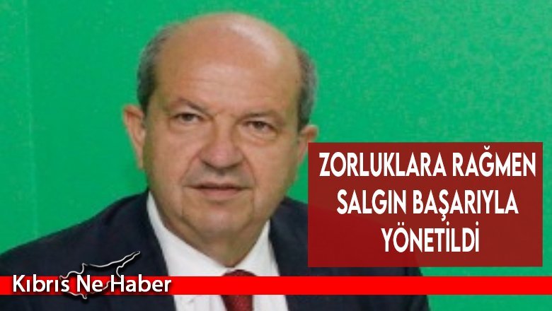 Cumhurbaşkanı Tatar: Zorluklara rağmen salgın başarıyla yönetildi