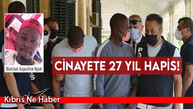 Cinayete 27 yıl hapis!