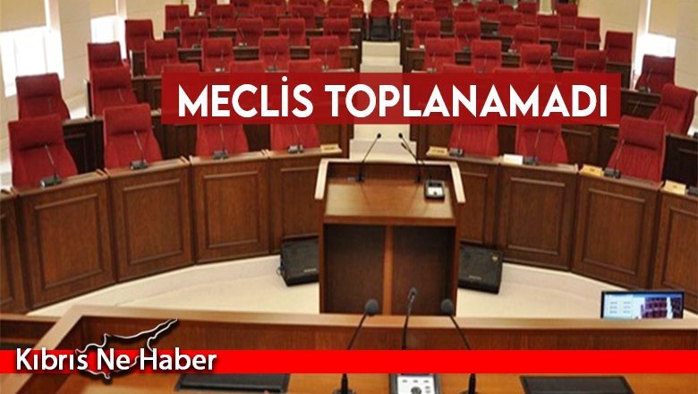 Meclis Nisap Yetersizliği Nedeniyle Toplanamadı