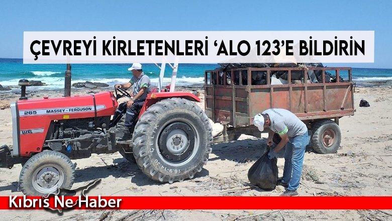 Çevre Koruma Dairesi’nden vatandaşa çağrı: Çevreyi kirletenleri ‘Alo 123’e bildirin