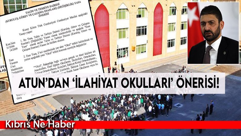 Atun’dan ‘ilahiyat okulları’ önerisi!