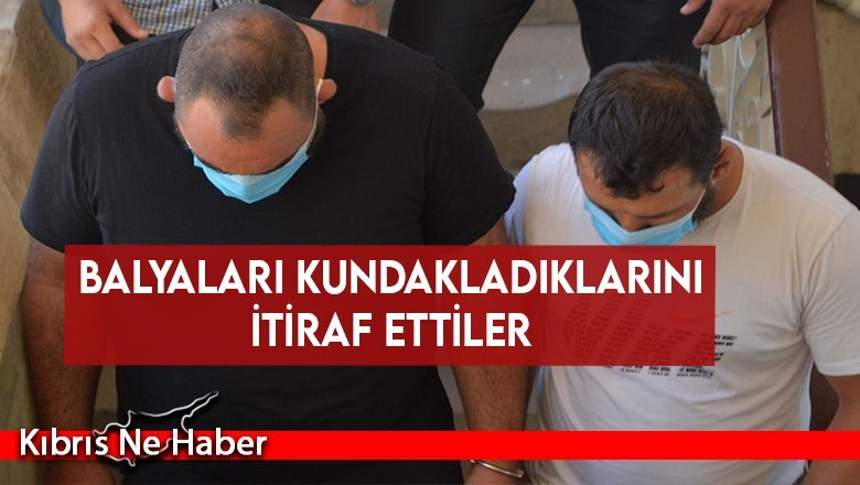 Balyaları kundakladıklarını itiraf ettiler