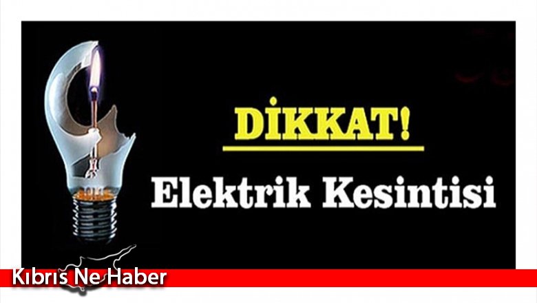 Lefkoşa ve Bostancı’da elektrik kesintisi