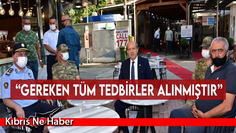 “Gereken tüm tedbirler alınmıştır”