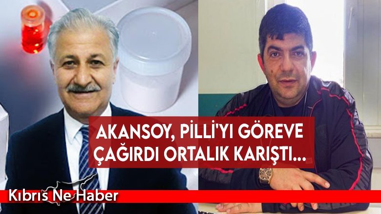 Akansoy, Pilli'yi göreve çağırdı ortalık karıştı...