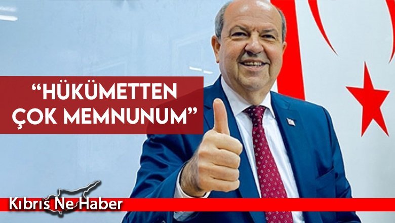 Tatar: “Hükümetten çok memnunum”