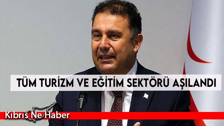 Saner: Tüm turizm ve eğitim sektörü aşılandı