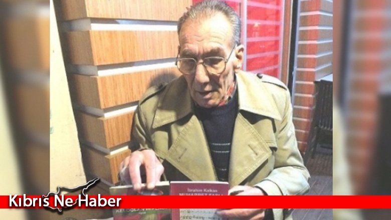 İbrahim Kalkan hayatını kaybetti