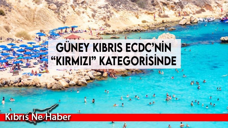 Güney Kıbrıs ECDC’nin “Kırmızı” Kategorisinde