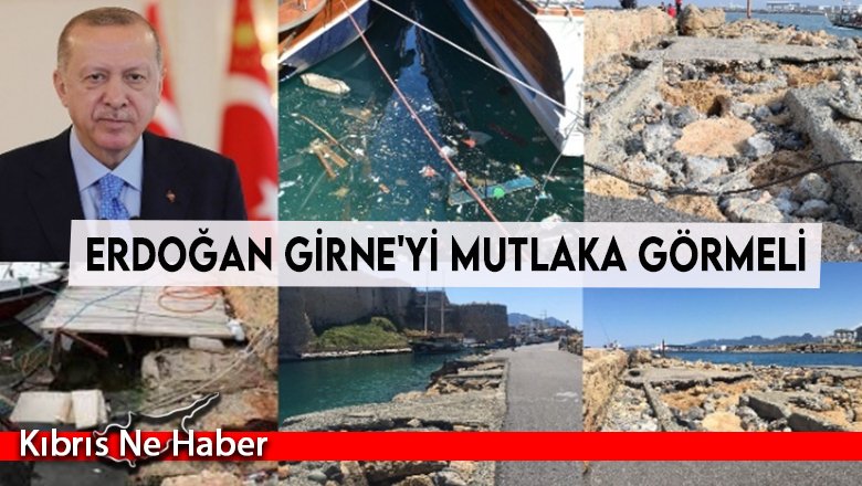 Erdoğan Girne'yi mutlaka görmeli