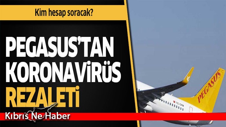 Koçak: Pegasus Hava Yolları Rezaleti!