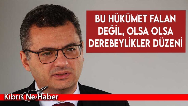 Tufan Erhürman: Bu hükümet falan değil, olsa olsa derebeylikler düzeni