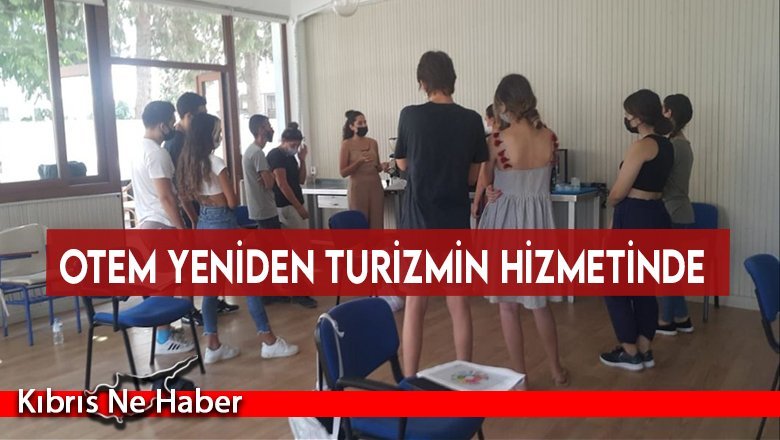 OTEM yeniden turizmin hizmetinde