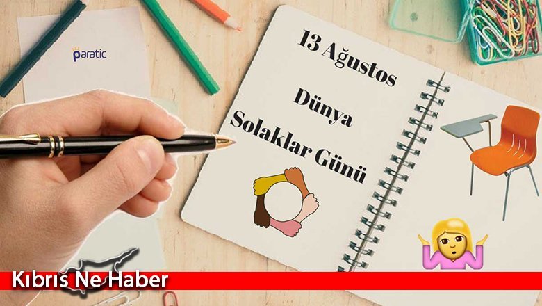 13 Ağustos 2021 Dünya Solaklar Günü