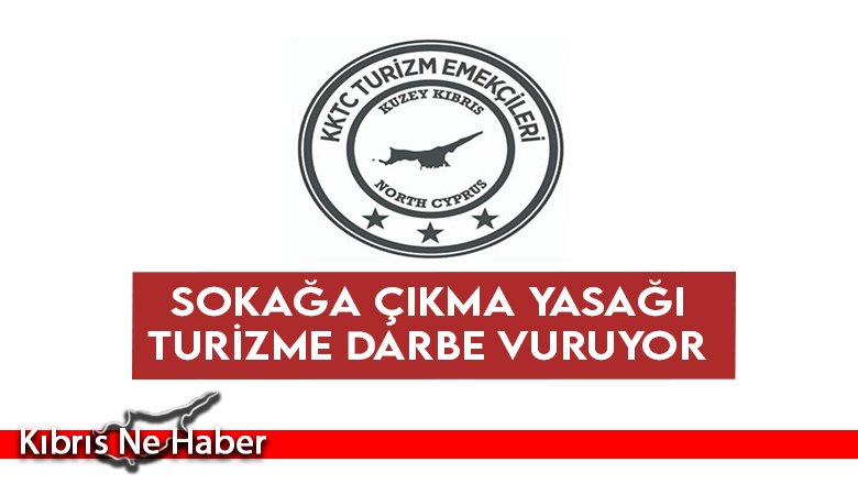 Sokağa çıkma yasağı turizme darbe vuruyor
