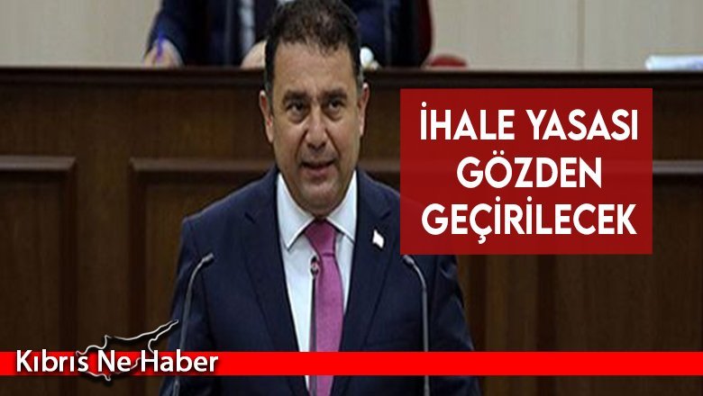 Saner: İhale yasası gözden geçirilecek