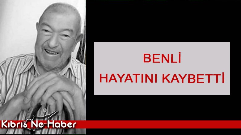 Sermet Benli hayatını kaybetti