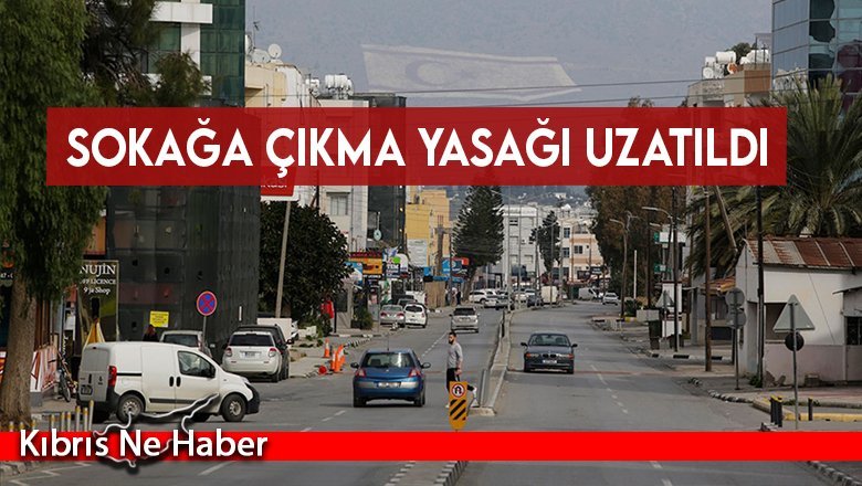 Sokağa Çıkma Yasağı Uzatıldı