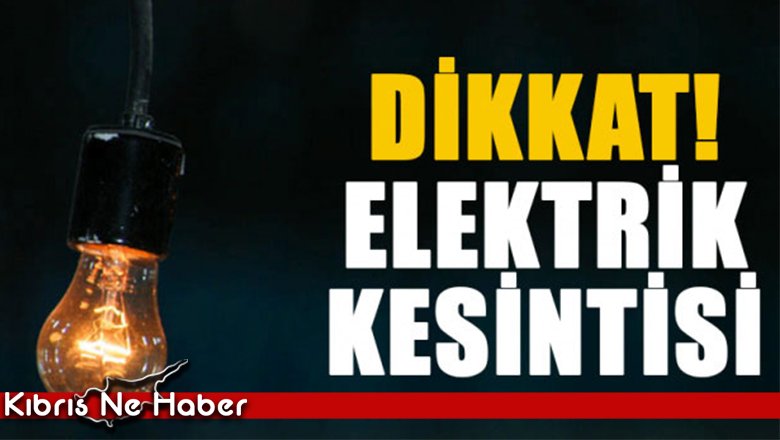 7 Saatlik elektrik kesintisi yapılacak