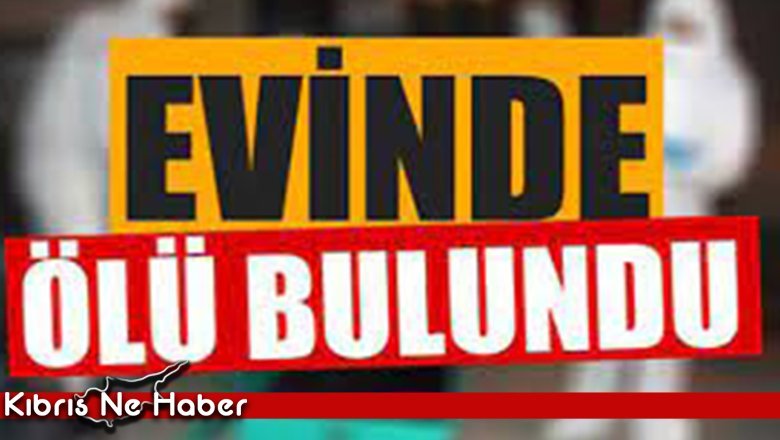 Sefa Aslan evinde ölü bulundu!