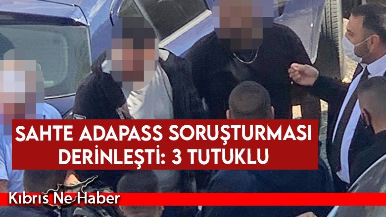 Sahte Adapass soruşturması derinleşti: 3 tutuklu
