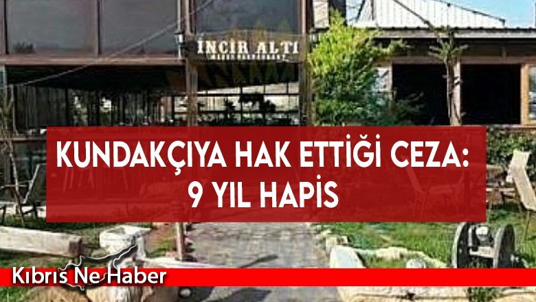 Kundakçıya hak ettiği ceza: 9 yıl hapis