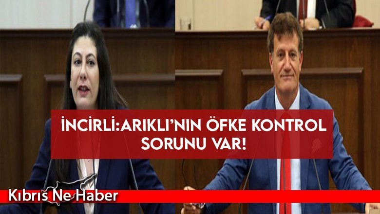 CTP’li Sıla Usar İncirli: “Bir hekim olarak da belirteyim ki Arıklı’nın öfke kontrol sorunu var”