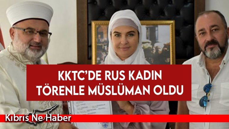 Rus kadın Müslüman olup, Emine adını aldı