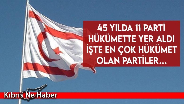 İşte en çok hükümet olan partiler…