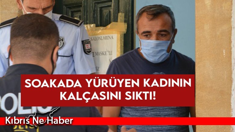 Taciz kamera kayıtlarında tespit edildi