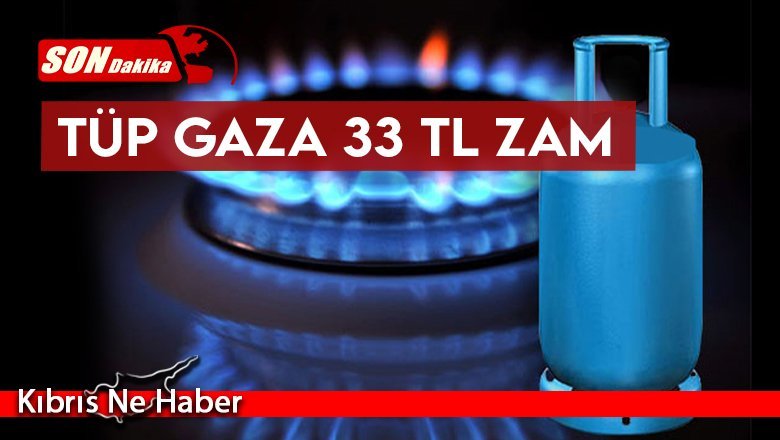Tüp gaz fiyatlarına okkalı zam!