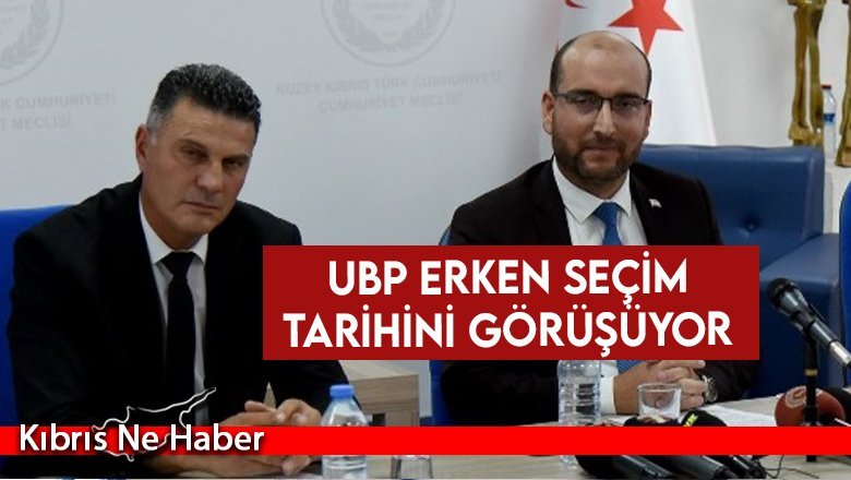 UBP erken seçim tarihini görüşüyor