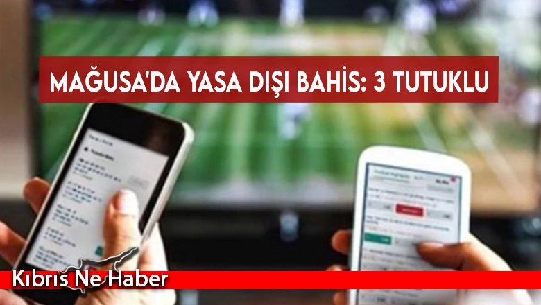 Mağusa'da yasa dışı bahis: 3 tutuklu