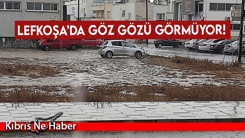 Lefkoşa’da göz gözü görmüyor!