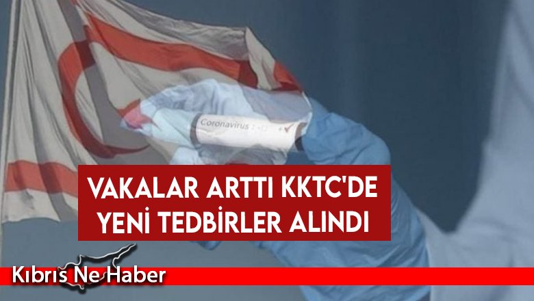 Vakalar arttı KKTC'de yeni tedbirler alındı