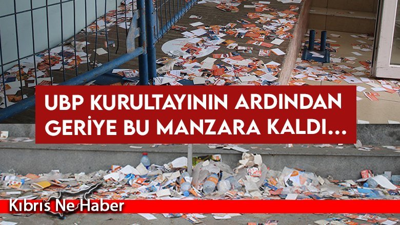 Ulusal Birlik Partisi kurultayının ardından… Geriye bu manzara kaldı…