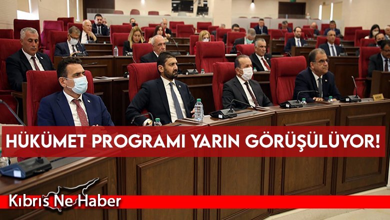 Hükümet programı yarın görüşülüyor!