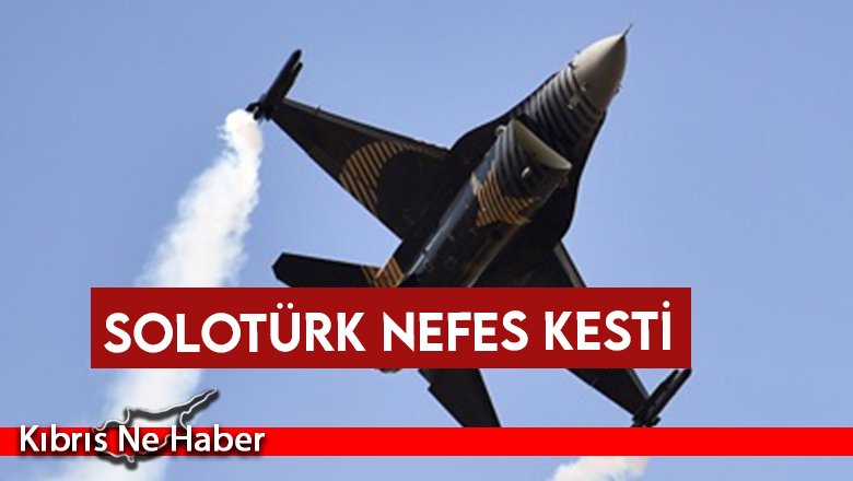 SOLOTÜRK Lefkoşa semalarında gösteri yaptı