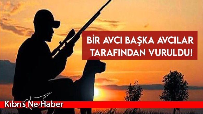 Bir avcı başka avcılar tarafından vuruldu!