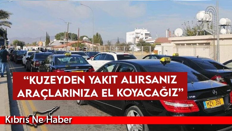 Güneyde taksiciler EYLEM hazırlığında: Kuzeyde benzin sorun oldu
