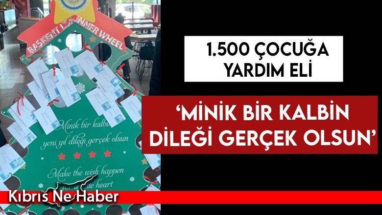 ‘Minik bir kalbin dileği gerçek olsun’