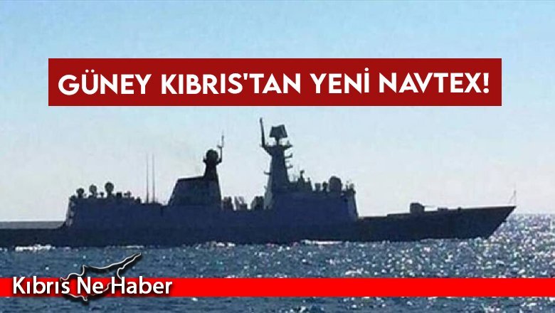 Güney Kıbrıs'tan yeni navtex!