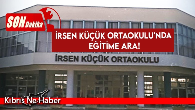İrsen Küçük Ortaokulu'nda eğitime ara!