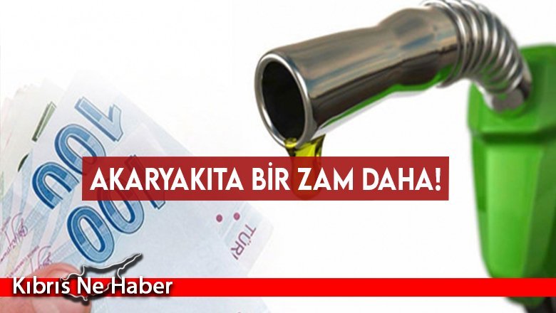 Akaryakıt ürünlerine okkalı bir zam daha!