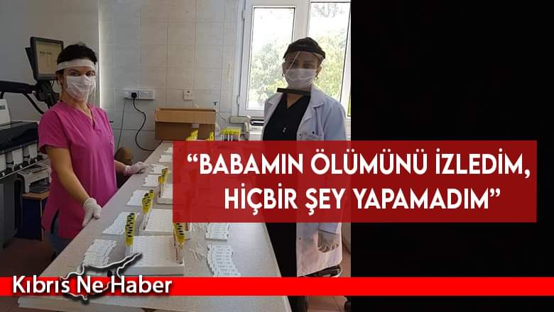 “Babamın ölümünü izledim, hiçbir şey yapamadım”