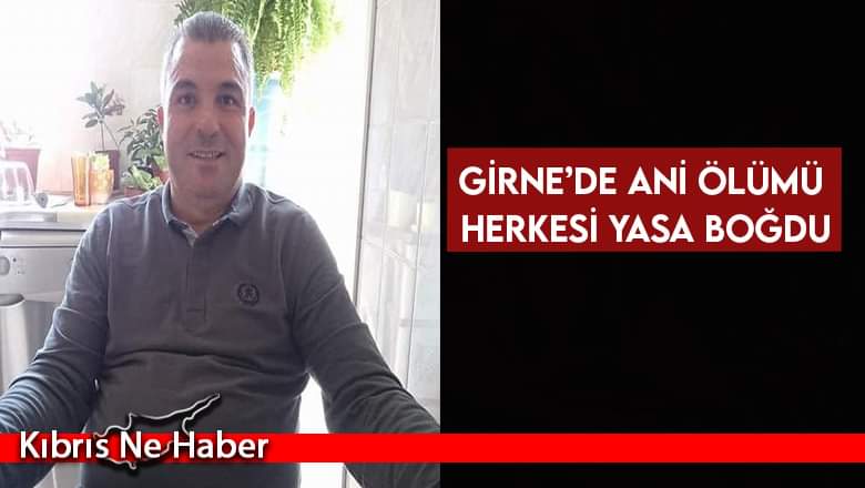 Aniden fenalaşarak hayatını kaybetti