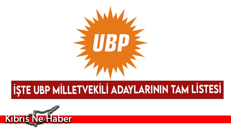 UBP’de kontenjanlar belirlendi… İşte adaylar